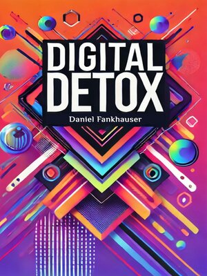 cover image of Digital Detox